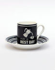 Vive La Rest Day - Fine Bone China Espresso Cup & Saucer